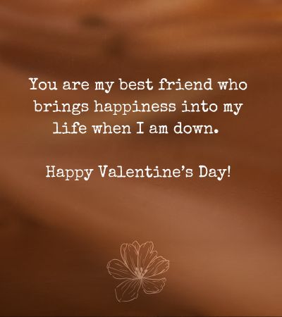 Happy Valentine's Day beautiful friend.