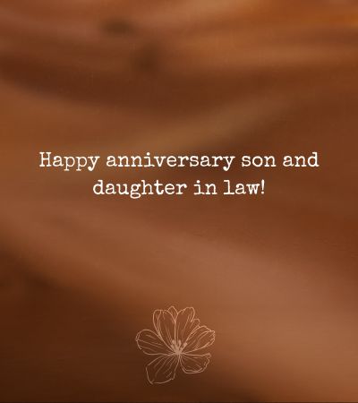 Happy anniversary son and daughter in law!