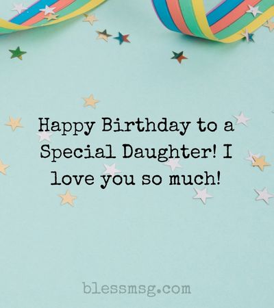 Happy birthday to a special daughter images