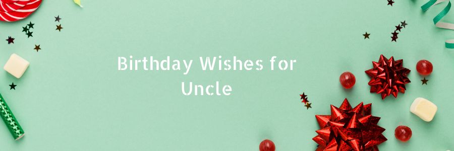 Happy birthday uncle msg