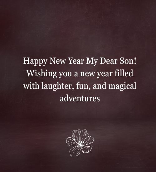 Happy new year son from mom Happy new year son from mom