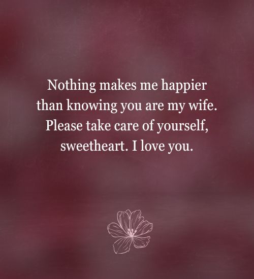 Heart Touching Take Care Messages for Wife