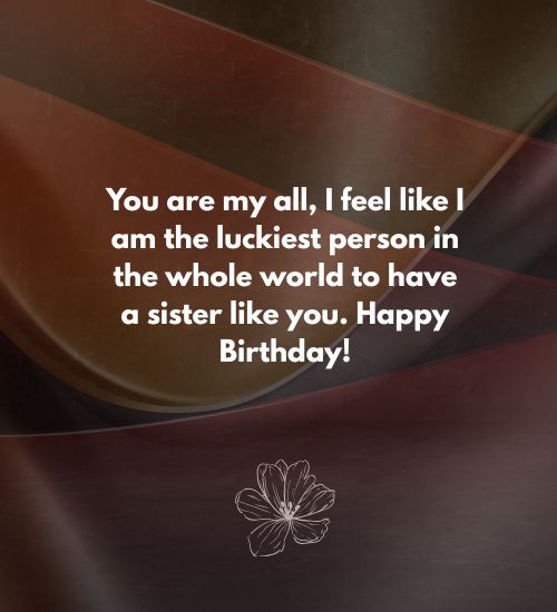 Heart-touching Birthday Wishes for Sister