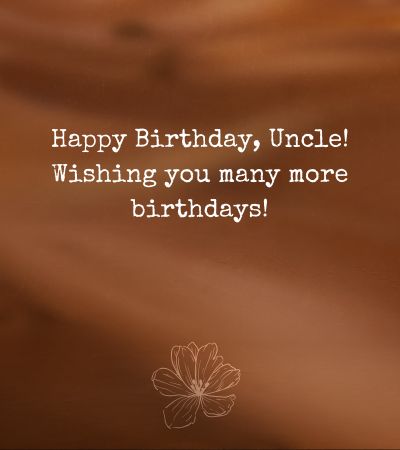 Heart touching birthday wishes for uncle