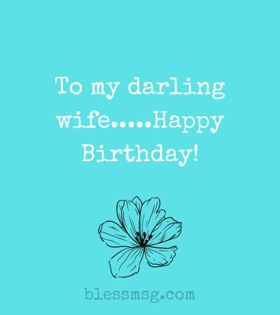 Heartfelt Birthday Wishes for Wife