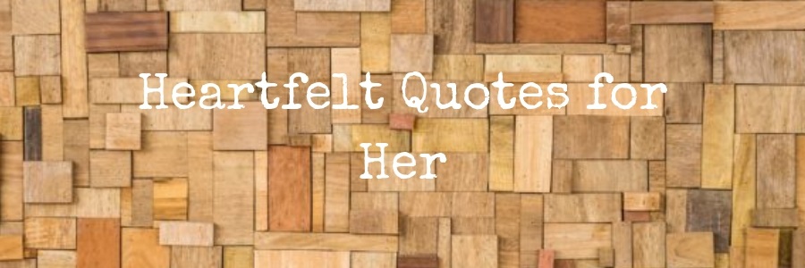 Heartfelt-Quotes-for-Her