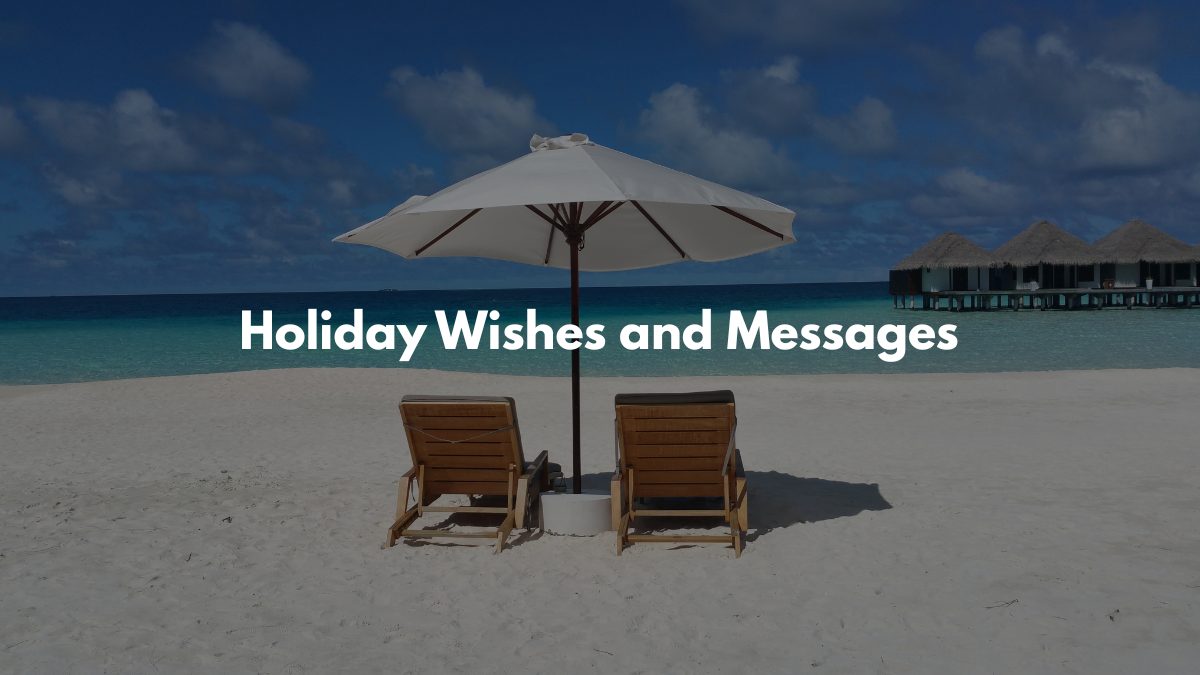 Holiday Wishes and Messages