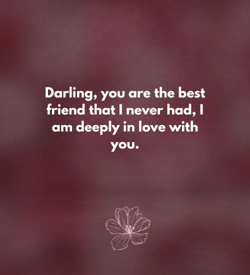 I Am Deeply In Love with You Quotes