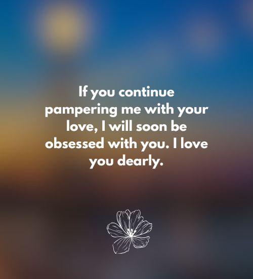 I Am Obsessed With You Quotes