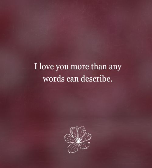 I Love You More Than Quotes