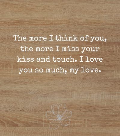 I Miss Your Touch Quotes