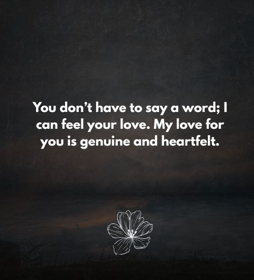 I Sincerely Love You Quotes