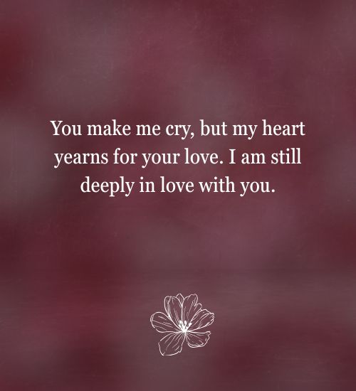 I Still Love You Messages for Him