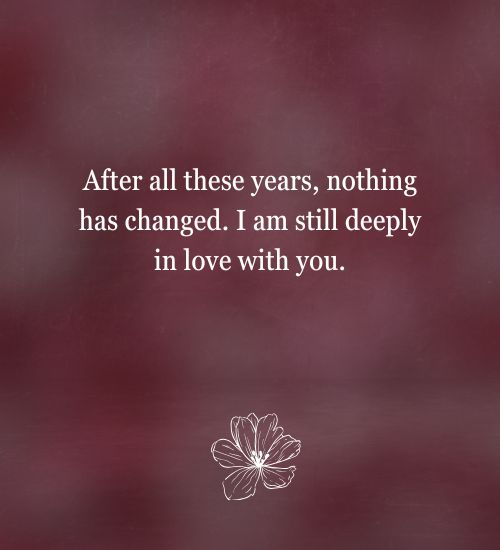 I Still Love You Quotes