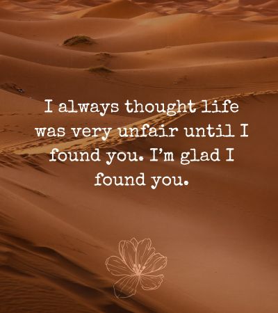 I'm Glad I Found You Quotes