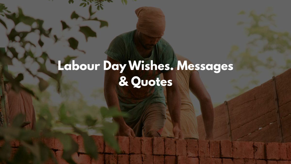 Labour Day Wishes. Messages & Quotes