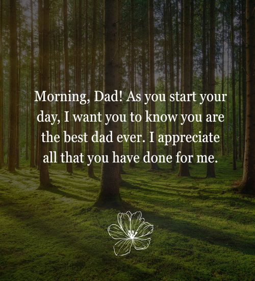Long Good Morning Messages for Dad Long Good Morning Messages for Dad