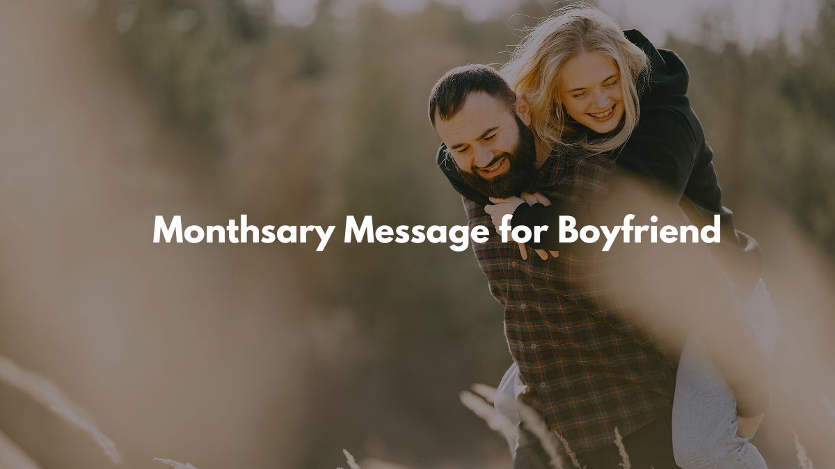 Monthsary Message for Boyfriend