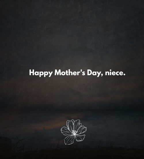 Mother's Day Messages for Niece