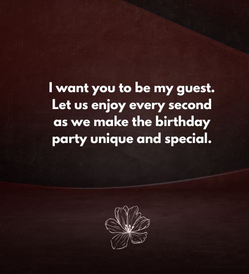 My Birthday Invitation Wordings