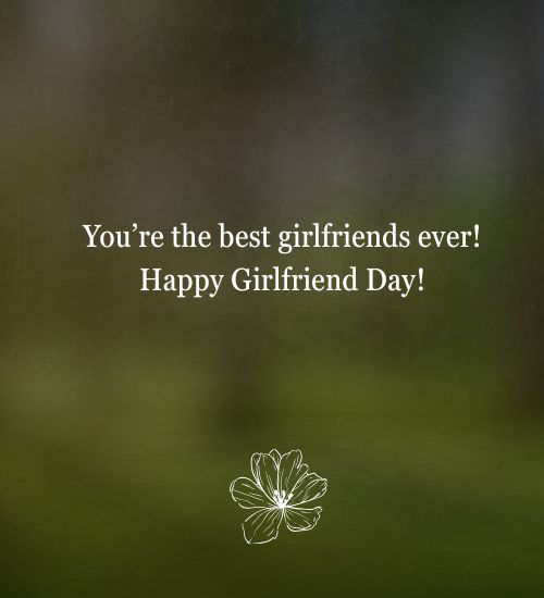 National Girlfriends Day Message
