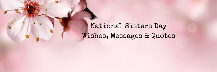 National-Sisters-Day-Wishes-Messages-Quotes