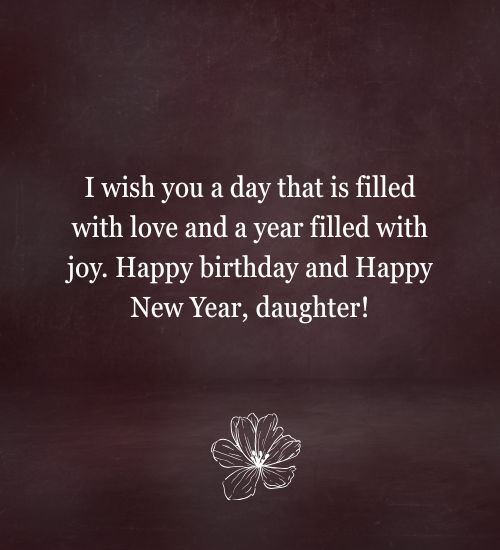 New Year Birthday Wishes for Daughter