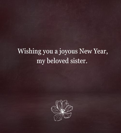 New Year Wish for Sister New Year Wish for Sister