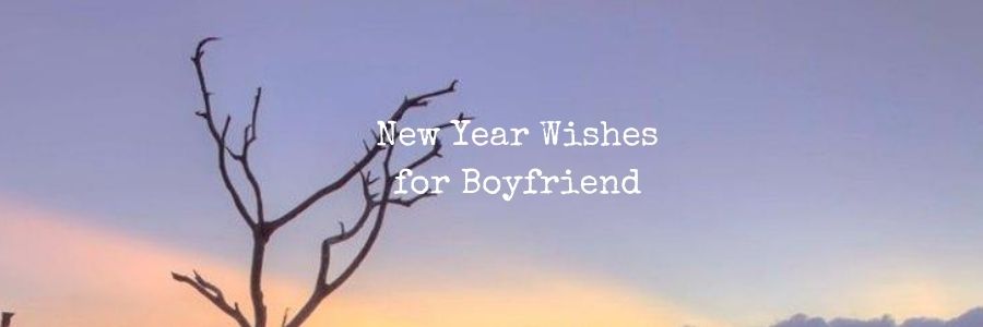 New-Year-Wishes-for-Boyfriend