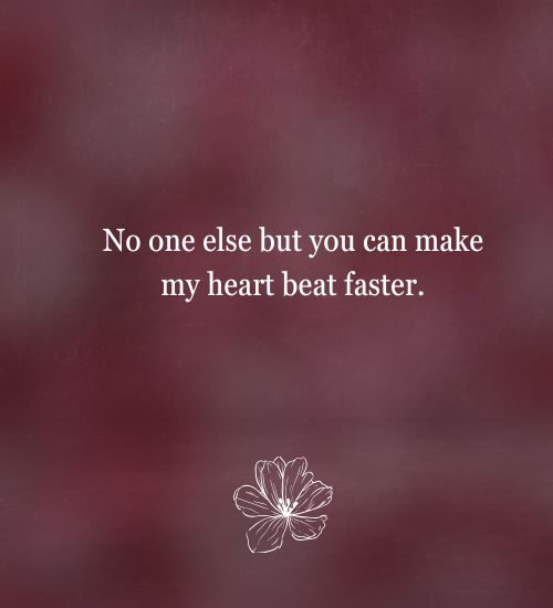 No One but You Quotes for Him