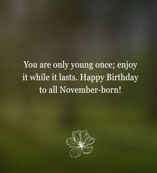 November Birthday Quotes