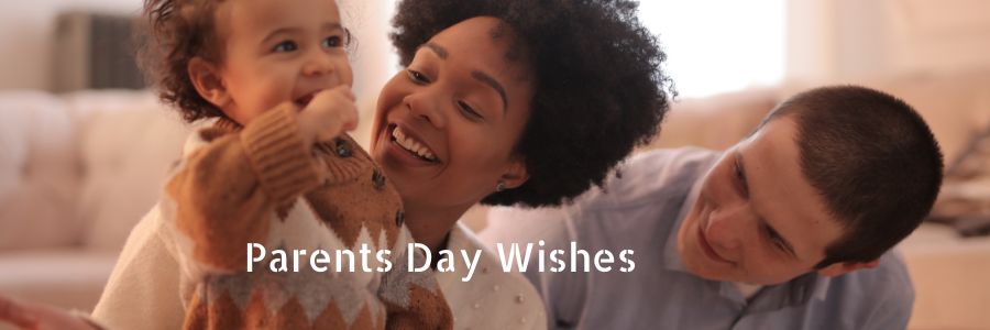 Parents Day Wishes and Messages