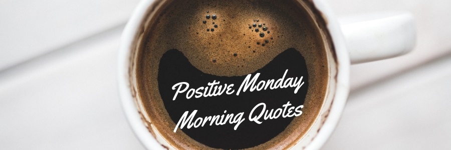 Positive-Monday-Morning-Quotes