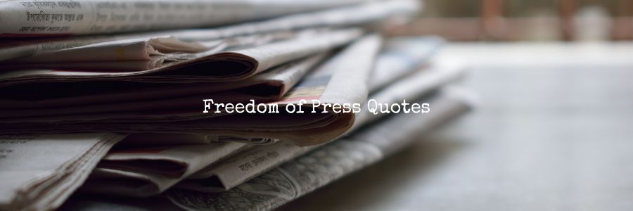 Quotes-about-Freedom-of-Press