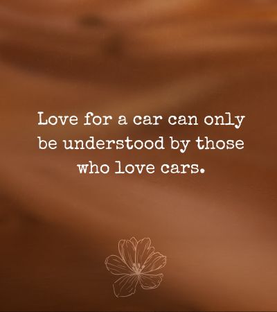 Quotes for car lovers