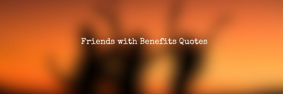 Quotes-on-Friends-with-Benefits