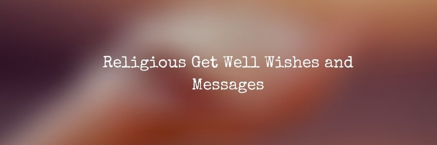 Religious-Get-Well-Wishes-Messages