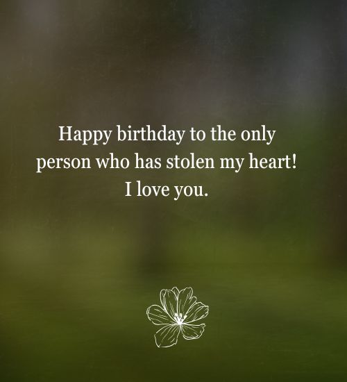 Short Birthday Message for Boyfriend That Will Make Him Cry