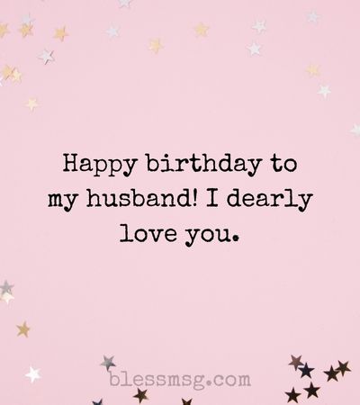 Short Birthday Wishes for Husband