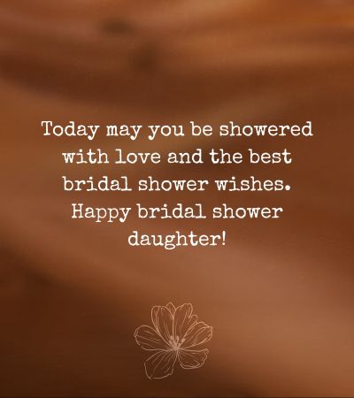 Short Bridal Shower Wishes for Daughter