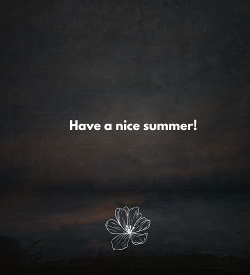 Summer Vacation Messages Summer Vacation Messages