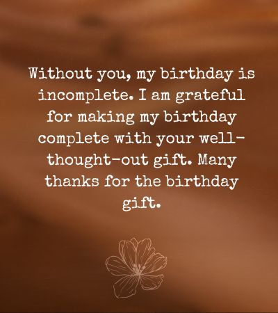 Thank You Message for Birthday Gift from Best Friend