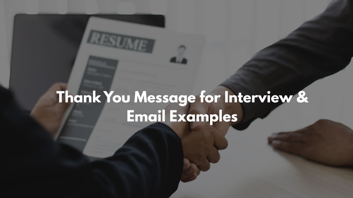 Thank You Message for Interview & Email Examples