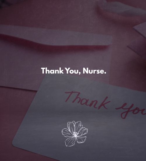 Thank You Notes for Nurses