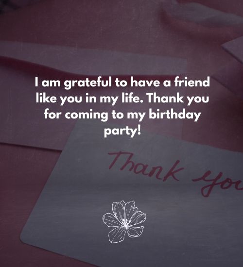 Thank You for Coming to My Birthday Party