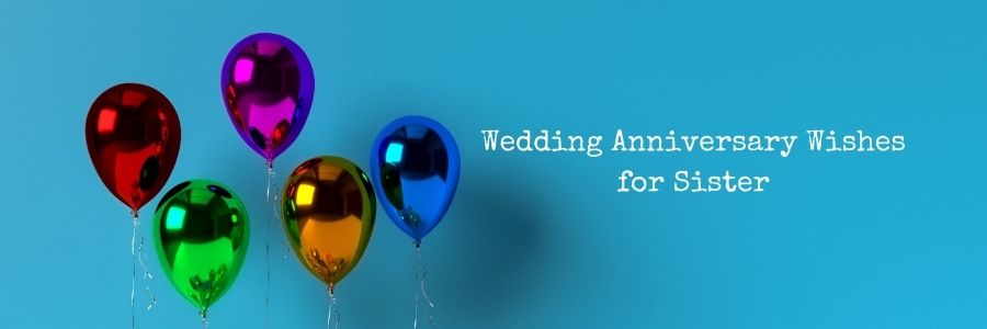 Wedding-Anniversary-Wishes-for-Sister-Messages-Quotes