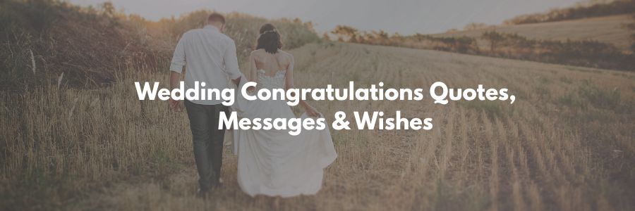 Wedding Congratulations Quotes, Messages & Wishes