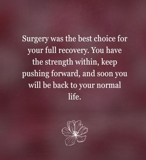 Words of Encouragement After Surgery