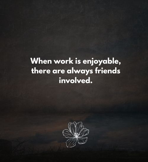 Work Bestie Quotes