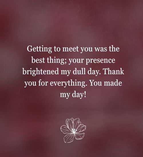 You Made My Day Special Quotes